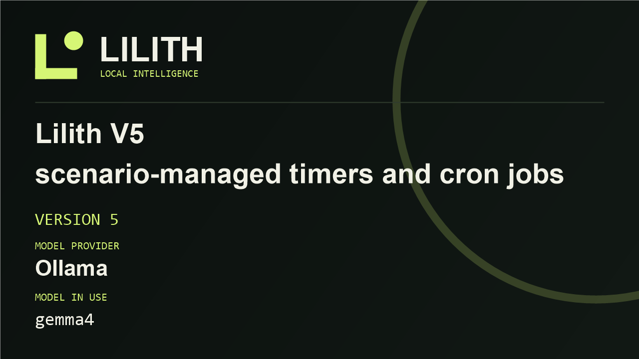 Lilith V5 - scenario-managed timers and cron jobs